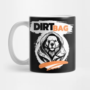 Dirt Bag Dog Mug